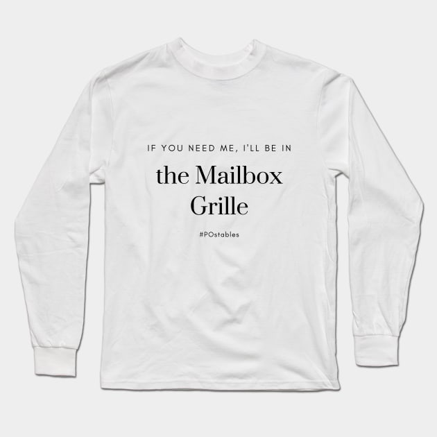 #POstables - I'll Be in the Mailbox Grille Long Sleeve T-Shirt by Hallmarkies Podcast Store
